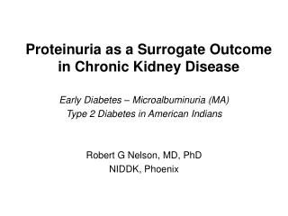 Proteinuria as a Surrogate Outcome in Chronic Kidney Disease