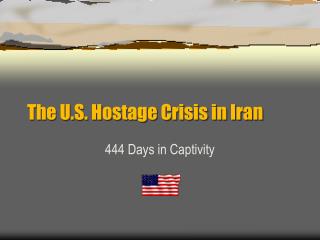 The U.S. Hostage Crisis in Iran