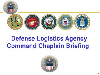 Defense Logistics Agency Command Chaplain Briefing