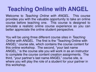 Teaching Online with ANGEL