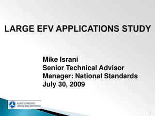 LARGE EFV APPLICATIONS STUDY