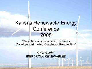 Kansas Renewable Energy Conference 2008