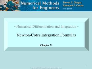 ~ Numerical Differentiation and Integration ~ Newton-Cotes Integration Formulas Chapter 21