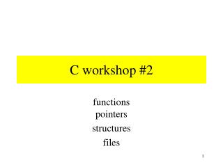 C workshop #2