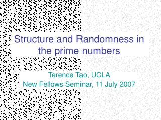 Structure and Randomness in the prime numbers