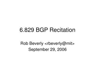 6.829 BGP Recitation