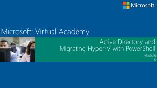 Active Directory and Migrating Hyper-V with PowerShell