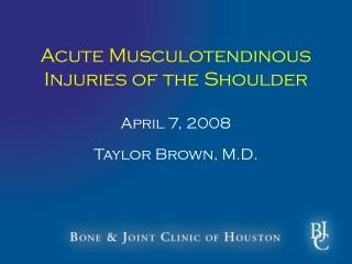 Acute Musculotendinous Injuries of the Shoulder