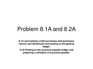 Problem 8.1A and 8.2A