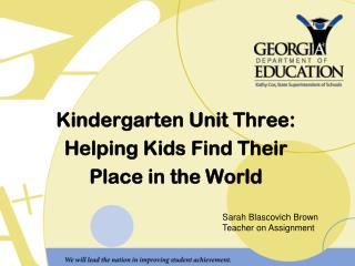 Kindergarten Unit Three: Helping Kids Find Their Place in the World