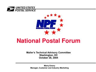 National Postal Forum Mailer’s Technical Advisory Committee Washington, DC October 28, 2004
