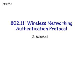 802.11i Wireless Networking Authentication Protocol