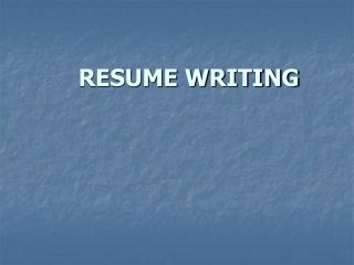 RESUME WRITING