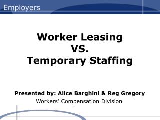 Worker Leasing VS. Temporary Staffing