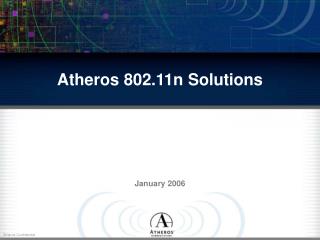 Atheros 802.11n Solutions
