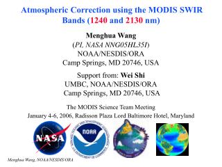 Atmospheric Correction using the MODIS SWIR Bands ( 1240 and 2130 nm)