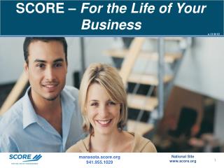 SCORE – For the Life of Your Business v.11/9/13