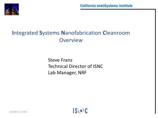 Steve Franz Technical Director of ISNC Lab Manager, NRF