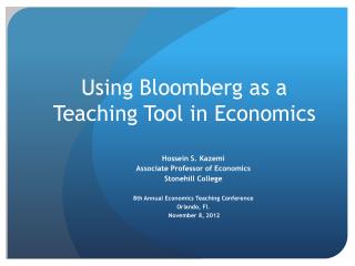 Using Bloomberg as a Teaching Tool in Economics