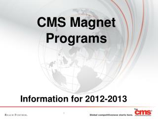 CMS Magnet Programs