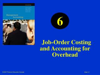 Job-Order Costing and Accounting for Overhead