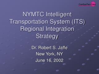 NYMTC Intelligent Transportation System (ITS) Regional Integration Strategy