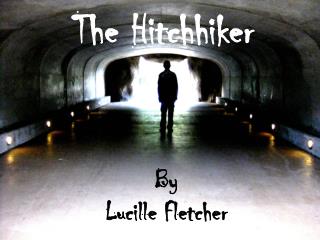 The Hitchhiker