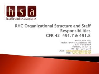 RHC Organizational Structure and Staff Responsibilities CFR 42 491.7 &amp; 491.8