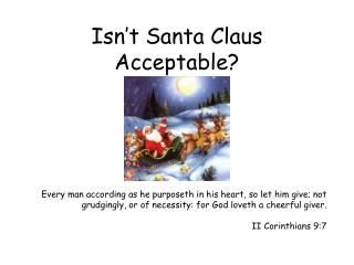 Isn’t Santa Claus Acceptable?