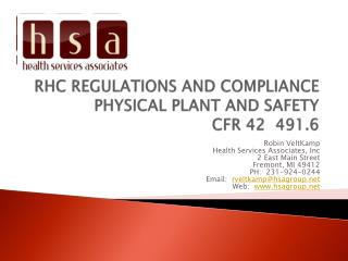 RHC REGULATIONS AND COMPLIANCE PHYSICAL PLANT AND SAFETY CFR 42 491.6
