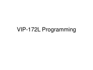 VIP-172L Programming