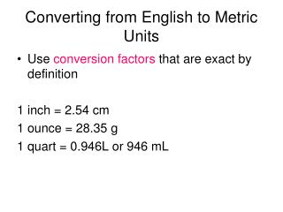 Converting from English to Metric Units