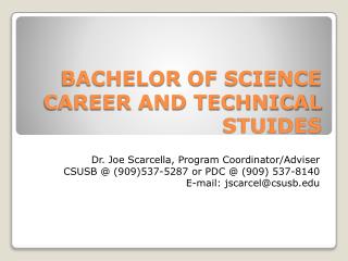 BACHELOR OF SCIENCE CAREER AND TECHNICAL STUIDES