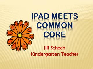 iPad meets Common Core