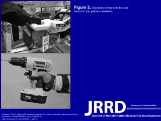 Figure 3. Examples of improved tool use based on grip patterns available.