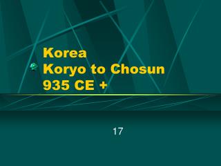 Korea Koryo to Chosun 935 CE +