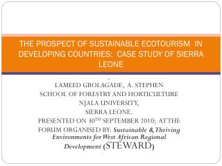 THE PROSPECT OF SUSTAINABLE ECOTOURISM IN DEVELOPING COUNTRIES: CASE STUDY OF SIERRA LEONE