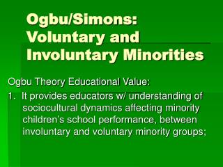 Ogbu/Simons: Voluntary and Involuntary Minorities