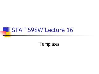 STAT 598W Lecture 16
