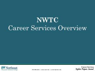 NWTC Career Services Overview