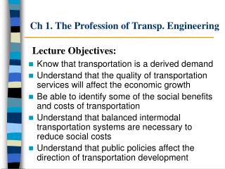 Ch 1. The Profession of Transp. Engineering
