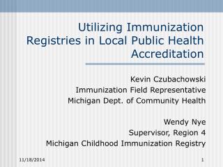 Utilizing Immunization Registries in Local Public Health Accreditation