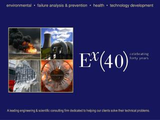 environmental • failure analysis &amp; prevention • health • technology development