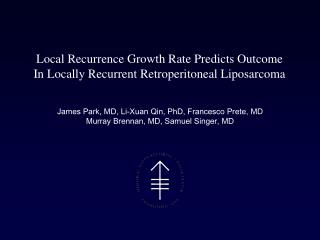 Local Recurrence Growth Rate Predicts Outcome In Locally Recurrent Retroperitoneal Liposarcoma