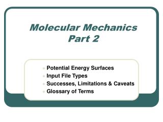 Molecular Mechanics Part 2