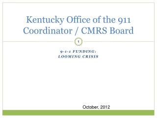Kentucky Office of the 911 Coordinator / CMRS Board