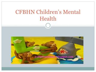 CFBHN Children’s Mental Health