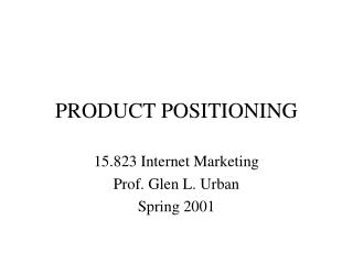 PRODUCT POSITIONING