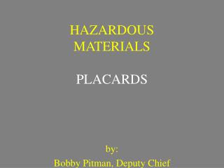 HAZARDOUS MATERIALS PLACARDS