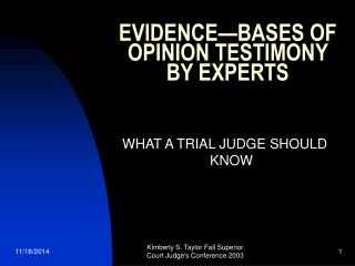 EVIDENCE—BASES OF OPINION TESTIMONY BY EXPERTS